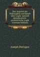 Das Acquisit der Philosophie und Briefe uber Logik: speziell demokratisch-proletarische Logik (German Edition), Joseph Dietzgen 