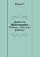 Nordische Heldenromane, Volume 1 (German Edition), Dietrich 