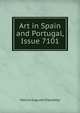 Art in Spain and Portugal, Issue 7101, Marcel Auguste Dieulafoy 