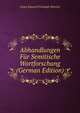 Abhandlungen Fur Semitische Wortforschung (German Edition), Franz Eduard Christoph Dietrich 