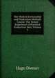 The Modern Formanship and Production Methods Course: The Tested Experience of Practical Production Men, Volume 3, Hugo Diemer 