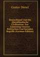 Deutschland Und Die Abendlandische Civilisation: Zur Lauterung Unserer Politischen Und Socialen Begriffe (German Edition), Gustav Diezel 