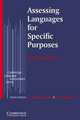 Cambridge Language Assessment. Assessing Languages for Specific Purposes, Douglas Dan 