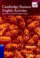 Cambridge Business English Activities: Serious Fun for Business English Students, Cordell Camb 