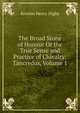 The Broad Stone of Honour Or the True Sense and Practice of Chivalry: Tancredus, Volume 1, Kenelm Henry Digby 