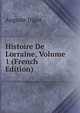 Histoire De Lorraine, Volume 1 (French Edition), Auguste Digot 