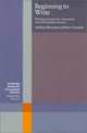Beginning to Write: Writing Activities for Elementary and Intermediate Learners, Peter Grundy, Arthur Brookes 