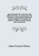 John Marshall, life, character and judicial services, as portrayed in the centenary and memorial addresses and proceedings throughout the United . of Binney, Story, Phelps, Waite and Rawle, Dillon, John Forrest, 1831-1914 
