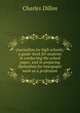 Journalism for high schools; a guide-book for students in conducting the school paper, and in preparing themselves for newspaper work as a profession, Charles Dillon 