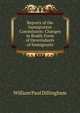 Reports of the Immigration Commission: Changes in Bodily Form of Descendants of Immigrants, William Paul Dillingham 