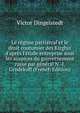 Le r?gime patriarcal et le droit coutumier des Kirghiz d'apr?s l'?tude entreprise sous les auspices du gouvernement russe par g?n?ral N.-I. Grodekoff (French Edition), Victor Dingelstedt 