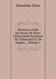 Memoirs of the Duchesse De Dino: (Afterwards Duchesse De Talleyrand Et De Sagan) ., Volume 1, Dorothee Dino 