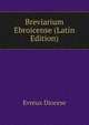 Breviarium Ebroicense (Latin Edition), Evreux Diocese 