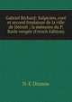 Gabriel Richard: Sulpicien, cure et second fondateur de la ville de Detroit ; la memoire du P. Rasle vengee (French Edition), N-E Dionne 