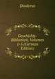 Geschichts-Bibliothek, Volumes 1-5 (German Edition), Diodorus 