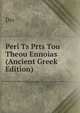 Peri Ts Prts Tou Theou Ennoias (Ancient Greek Edition), Dio 