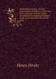 Naturalistic poetry, selected from psalms and hymns of the last three centuries: In four essays, developing the progress of nature-study, in connection with sacred song, Henry Dircks 