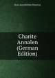 Charite Annalen (German Edition), Dem Aerztlichen Director 