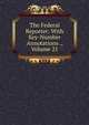 The Federal Reporter: With Key-Number Annotations ., Volume 21, 