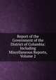 Report of the Government of the District of Columbia: Including Miscellaneous Reports, Volume 2, 