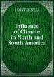 Influence of Climate in North and South America, J DISTURNELI 