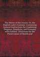 The Mirror of the Graces: Or, the English Lady's Costume. Containing General Instructions for Combining Elegance, Simplicity, and Economy with Fashion . Directions for the Preservation of Health and, 