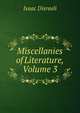 Miscellanies of Literature, Volume 3, Isaac Disraeli 