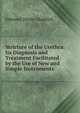 Stricture of the Urethra: Its Diagnosis and Treatment Facilitated by the Use of New and Simple Instruments, Edmund Distin-Maddick 