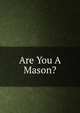Are You A Mason?, 