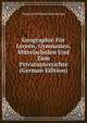 Geographie Fur Lyceen, Gymnasien, Mittelschulen Und Zum Privatunterrichte (German Edition), Theophor Wilhelm D Dittenberger 