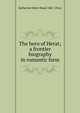 The hero of Herat; a frontier biography in romantic form, Katherine Helen Maud 1867- Diver 