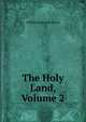 The Holy Land, Volume 2, William Hepworth Dixon 