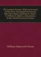 The London Prisons: With an Account of the More Distinguished Persons Who Have Been Confined in Them : To Which Is Added, a Description of the Chief Provincial Prisons, William Hepworth Dixon 
