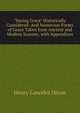 "Saying Grace" Historically Considered: And Numerous Forms of Grace Taken from Ancient and Modern Sources; with Appendices, Henry Lancelot Dixon 