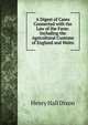 A Digest of Cases Connected with the Law of the Farm: Including the Agricultural Customs of England and Wales, Henry Hall Dixon 