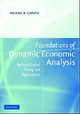 Foundations of Dynamic Economic Analysis. Optimal Control Theory and Applications, Michael R.Caputo 