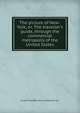 The picture of New-York, or, The traveller's guide, through the commercial metropolis of the United States, Joseph Meredith Toner Collection DLC 