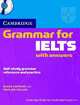 Cambridge Grammar for IELTS. With answers. Self-study grammar reference and practice + CD, Diane Hopkins, Pauline Cullen 