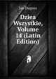 Dziea Wszystkie, Volume 14 (Latin Edition), Jan Dugosz 