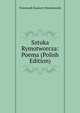 Sztuka Rymotworcza: Poema (Polish Edition), Franciszek Ksawery Dmochowski 