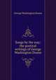 Songs by the way; the poetical writings of George Washington Doane, George Washington Doane 