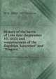 History of the battle of Lake Erie (September 10, 1813) and reminiscences of the flagships "Lawrence" and "Niagara,", W W. 1800?-1877 Dobbins 