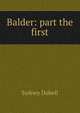Balder: part the first, Sydney Dobell 