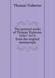 The poetical works of Thomas Traherne, 1636?-1674: from the original manuscripts, Thomas Traherne 