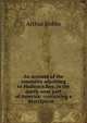 An account of the countries adjoining to Hudson's Bay, in the north-west part of America: containing a description --, Arthur Dobbs 