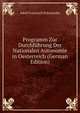 Programm Zur Durchfuhrung Der Nationalen Autonomie in Oesterreich (German Edition), Adolf Ivanovich Dobrianskii 