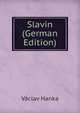 Slavin (German Edition), Vaclav Hanka 