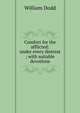Comfort for the afflicted: under every distress ; with suitable devotions, William Dodd 