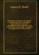 Elementary and practical algebra: in which have been attempted improvements in general arrangement and exposition; and in the means of thorough . principles and applications of the science, James B. Dodd 
