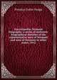 Encyclopedia, Vermont biography; a series of authentic biographical sketches of the representative men of Vermont and sons of Vermont in other states. 1912, Prentiss Cutler Dodge 
